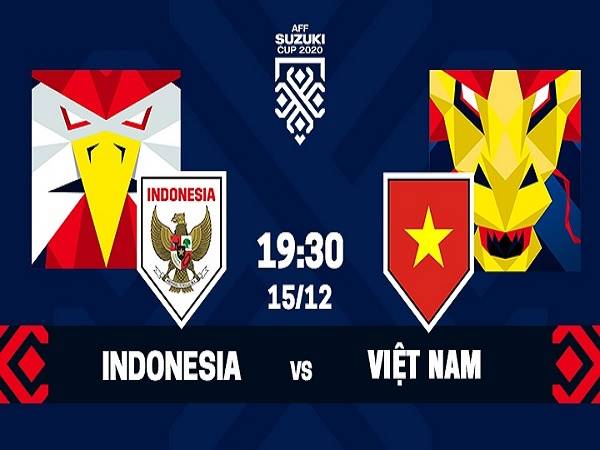 Nhận định, soi kèo Indonesia vs Việt Nam – 19h30 15/12, AFF Suzuki Cup
