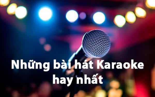 Những bài hát karaoke cho nam