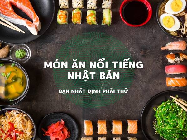 Những món ăn nổi tiếng ở Nhật Bản