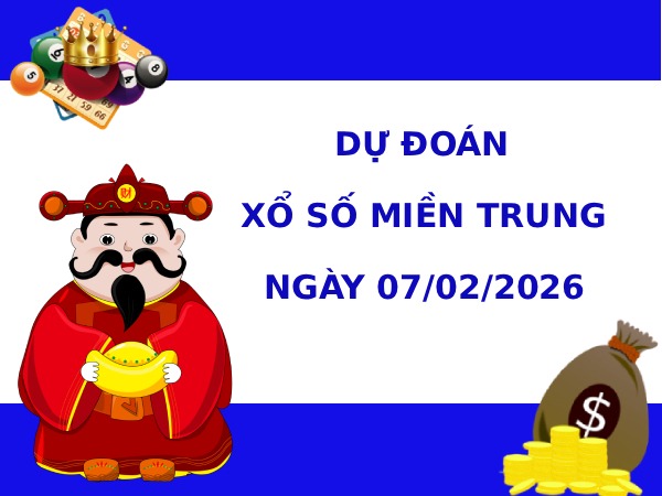 Dự đoán XSMT ngày 7 tháng 2 năm 2026 thứ 7 chính xác