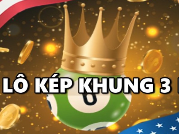 Bí kíp thống kê lô kép khung 3 ngày bất bại cho người chơi
